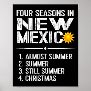 Grappige New Mexico Warme Weer T-shirt_ Vier Seizo Poster