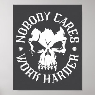 Grappige Niemand Maakt Zich Zorgen Werk Harder Mot Poster