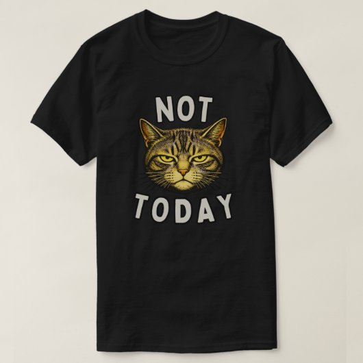 Grappige Niet Vandaag Kat Ontwerp T-shirt (Design voorkant)