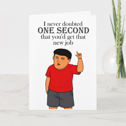 grappige nieuwe baan felicitaties kaart (Voorkant)
