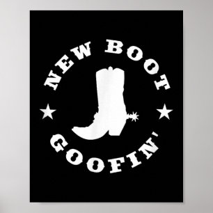 Grappige Nieuwe Laars Goofin Cowboy Laars Meme Quo Poster