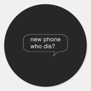 Grappige Nieuwe Telefoon Wie Is Dit Voor Mensen Me Ronde Sticker