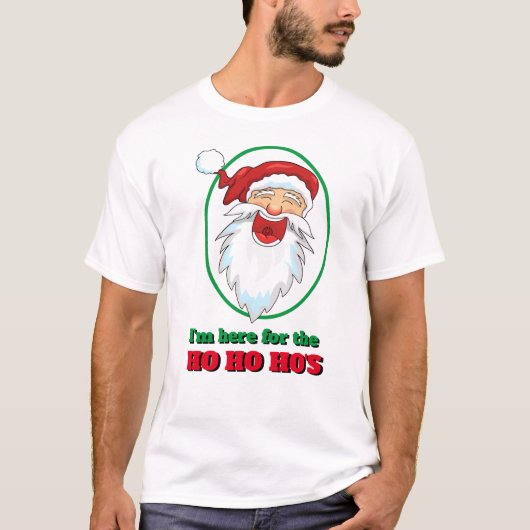 Grappige Nieuwigheid Kerstmis Ik ben hier Santa HO T-shirt (Voorkant)