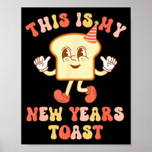 Grappige Nieuwjaars Toast Brood Pun Retro Hype  Poster