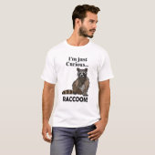 Grappige Nieuwsgierige Wasbeer T-shirt (Voorkant volledig)