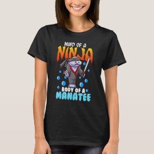 Grappige Ninja Manatee Quote Joke Chubby Floaty Po T-shirt