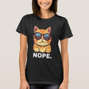 Grappige Nope Quote Met Koele Afstandelijke Kat Hu T-shirt