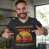 Grappige notaris | Kantoor - Ik maak handtekeninge T-shirt