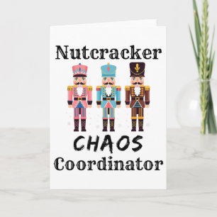 Grappige Notenkraker Chaos Coördinator Dans Moeder Kaart