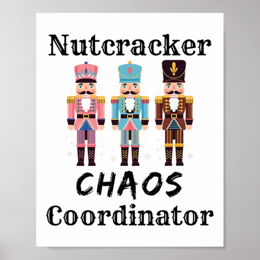 Grappige Notenkraker Chaos Coördinator Dans Moeder Poster (Voorkant)