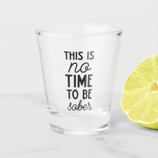 grappige nuchtere woordkunst drinken shot glas (Voorkant)