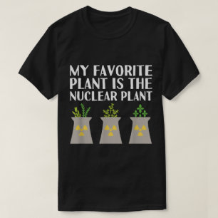 Grappige nucleaire installatie wetenschap grap t-shirt