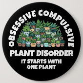 Grappige obsessief-compulsieve Plant stoornis Ronde Button 6,0 Cm (Voorkant)