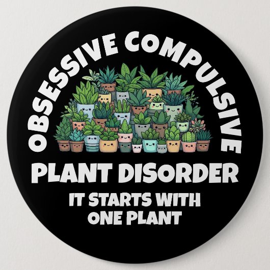 Grappige obsessief-compulsieve Plant stoornis Ronde Button 6,0 Cm (Voorkant)