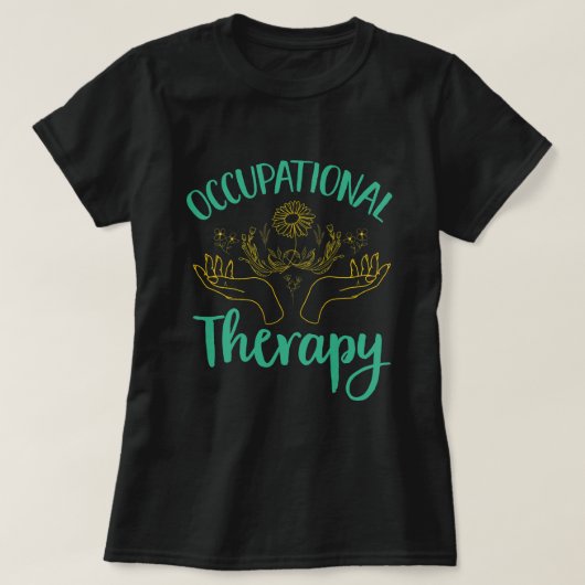 Grappige Occupational Therapy OT T-shirt (Design voorkant)
