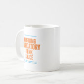 Grappige ochtendkoffie Mok - verplichte dessaus (Voorkant links)