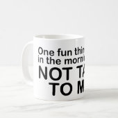 Grappige ochtendquote - Praat niet met mij Koffiemok (Voorkant links)