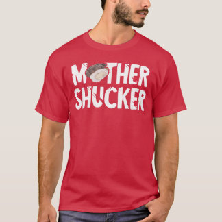 Grappige Oester Moeder Oester Zuigende Moeder T-shirt