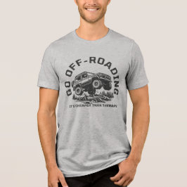 Grappige Off-Road Quote Goedkoper Dan Therapie Tri-Blend Shirt