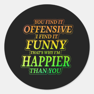 Grappige Offensieve Sarcastische Humor Citaten Gee Ronde Sticker