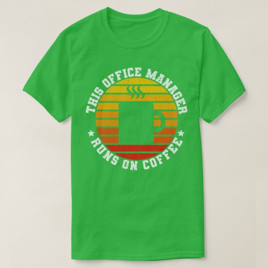 Grappige Office Manager Koffieliefhebber Retro T-shirt (Design voorkant)
