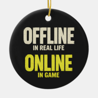 Grappige Offline Online Gamer Keramisch Ornament