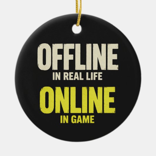 Grappige Offline Online Gamer Keramisch Ornament (Voorkant)