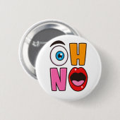 Grappige “Oh nee” Cartoon Ronde Button 5,7 Cm (Voorkant /achterkant)