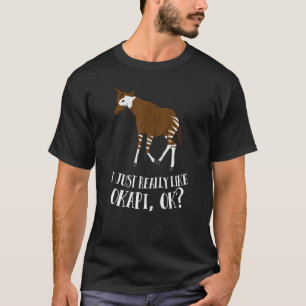 Grappige Okapi Ik vind Okapi echt leuk Ok Grappig T-shirt