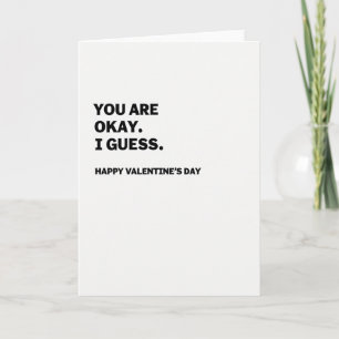 Grappige Oké-Denk-Ik-Valentijnkaart Kaart