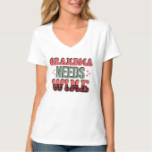 Grappige oma heeft wijn nodig t-shirt (Voorkant)