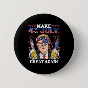 Grappige Onafhankelijkheidsdag Trump maakt 4 juli  Ronde Button 5,7 Cm