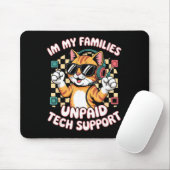 Grappige onbetaalde tech pc support oranje tabby k muismat (Met muis)