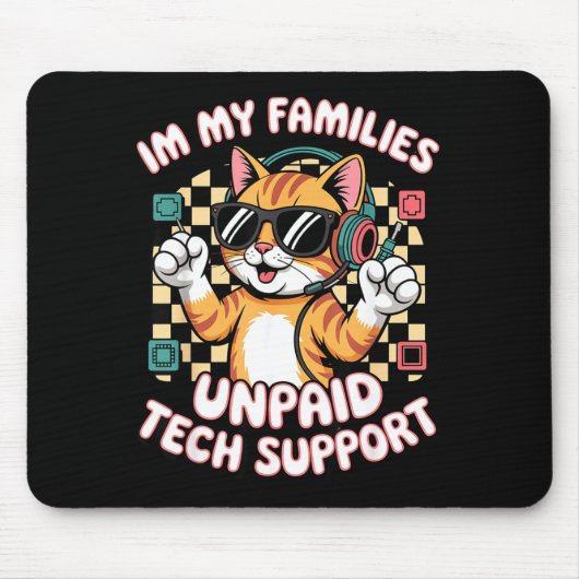 Grappige onbetaalde tech pc support oranje tabby k muismat (Voorkant)