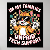 Grappige onbetaalde tech pc support oranje tabby k poster (Voorkant)