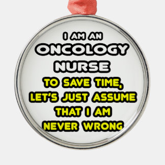 Grappige oncologie verpleegster T-shirts en gesche Metalen Ornament