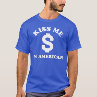 Grappige ondertitel KUS ME IK BEN AMERIKAANS T-shirt