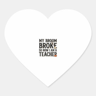 Grappige Onderwijzer Bezem Gebroken Vintage Hallow Hart Sticker