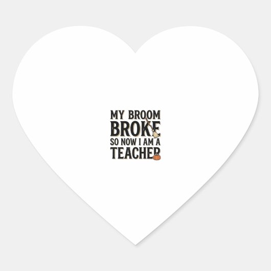Grappige Onderwijzer Bezem Gebroken Vintage Hallow Hart Sticker (Voorkant)