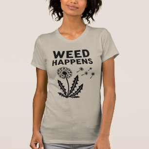 Grappige Onkruid Gebeurt Vintage Paardenbloem Inkt T-shirt