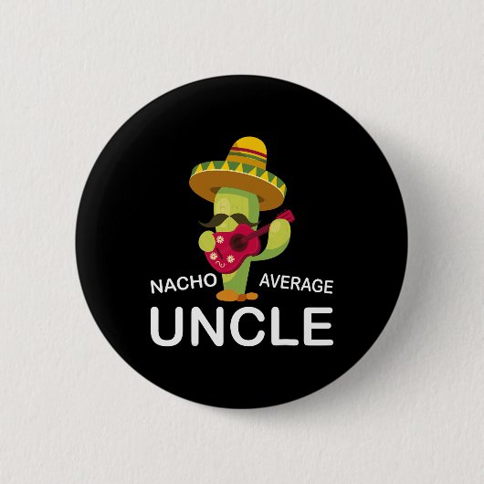 Grappige Oom Grappen Humor Grappige Nacho Gemiddel Ronde Button 5,7 Cm (Voorkant)