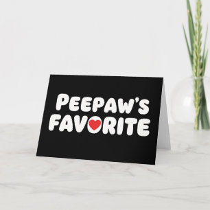 Grappige opa Peepaw's favoriet, schattige familie  Kaart