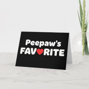 Grappige Opa Peepaw's Favoriet, Schattige Familie  Kaart