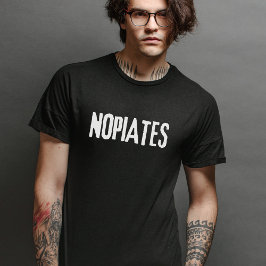 Grappige opiaten drugsverslaving bewustzijn t-shirt
