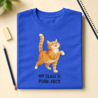 Grappige Oranje Kat Mijn Klas Is Purr-fect Leraar  T-shirt