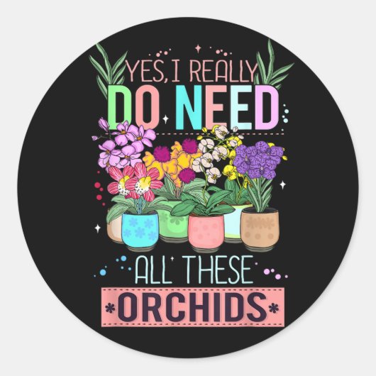 Grappige Orchideeën Plant Liefhebber Ronde Sticker (Voorkant)