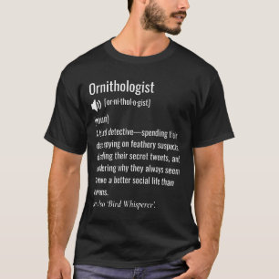 Grappige ornithologische definitie ornithologie t-shirt