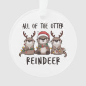 Grappige Otter Rendier Kerst Dier Allemaal  Ornament (voorkant)