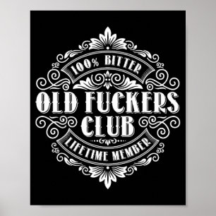 Grappige Oude Forers Club 100% Bitter Levenslang L Poster