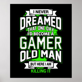 grappige oude man gamer waanzinnig poster